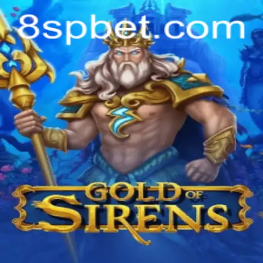 Unveiling GoldofSirens: A Fascinating Dive into Adventure and Strategy